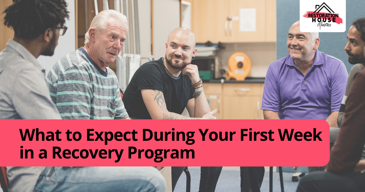 Recovery Program Photo What to Expect During Your First Week in a Recovery Program